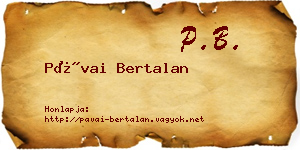 Pávai Bertalan névjegykártya